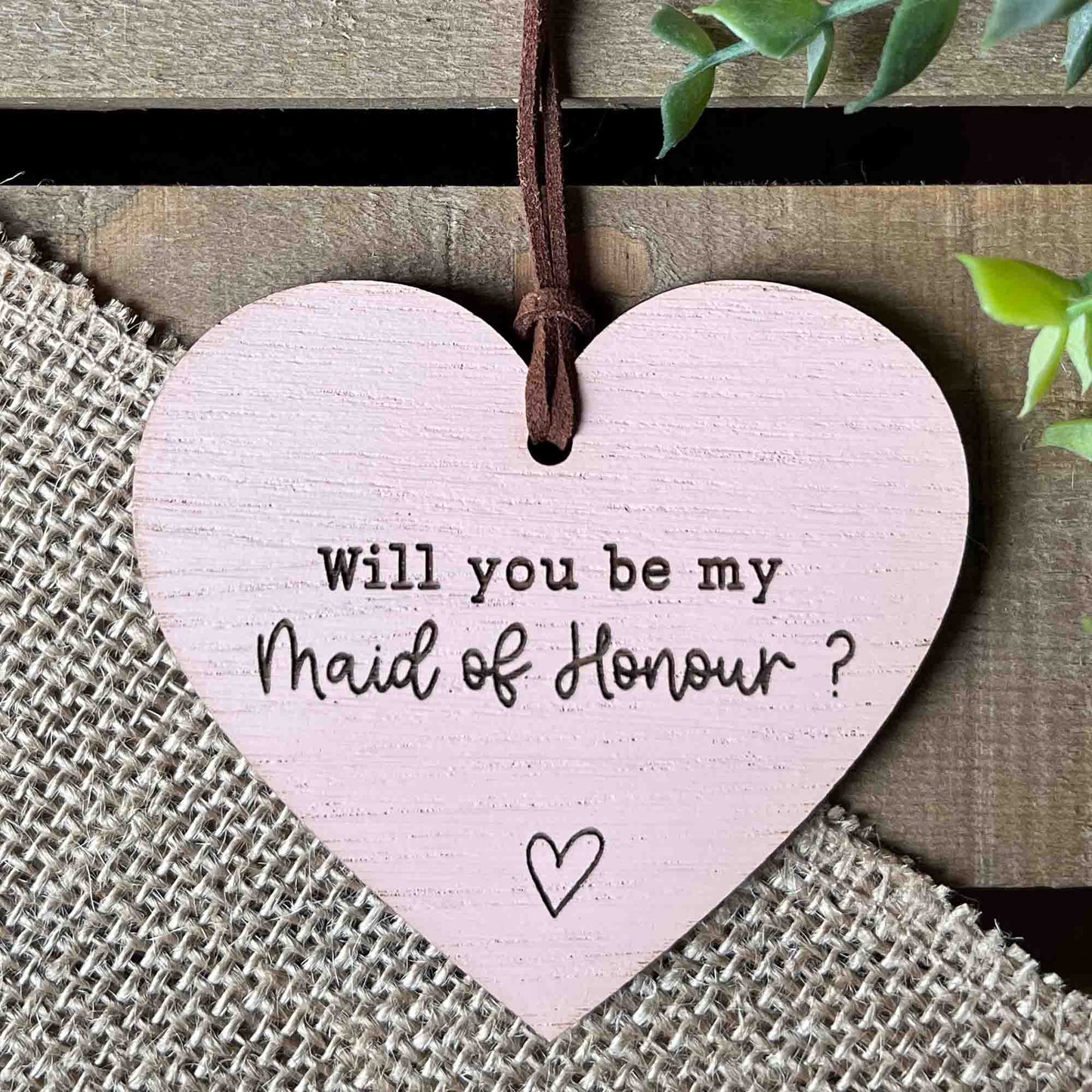Will You Be My Maid Of Honour? Message Heart
