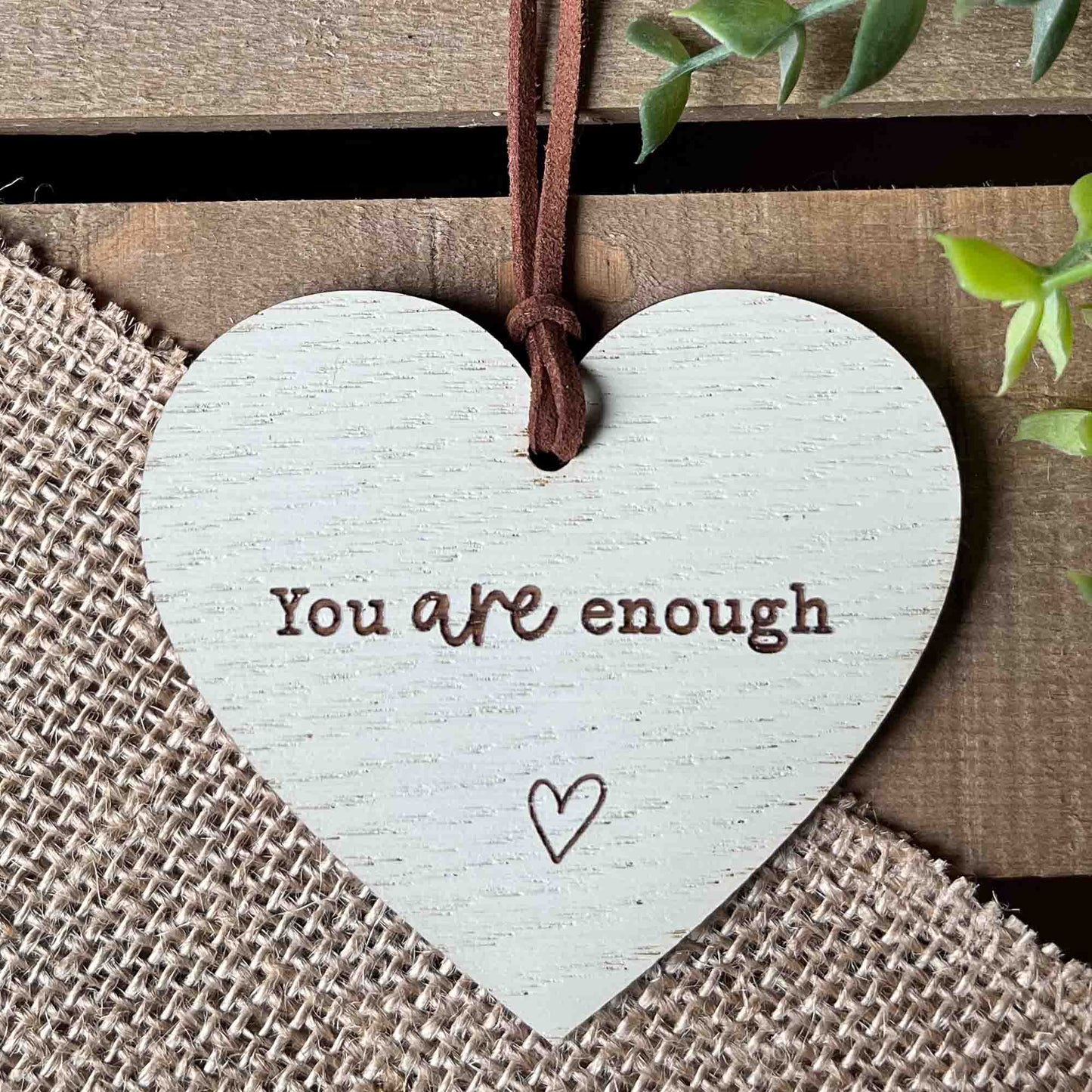You are enough affirmation heart