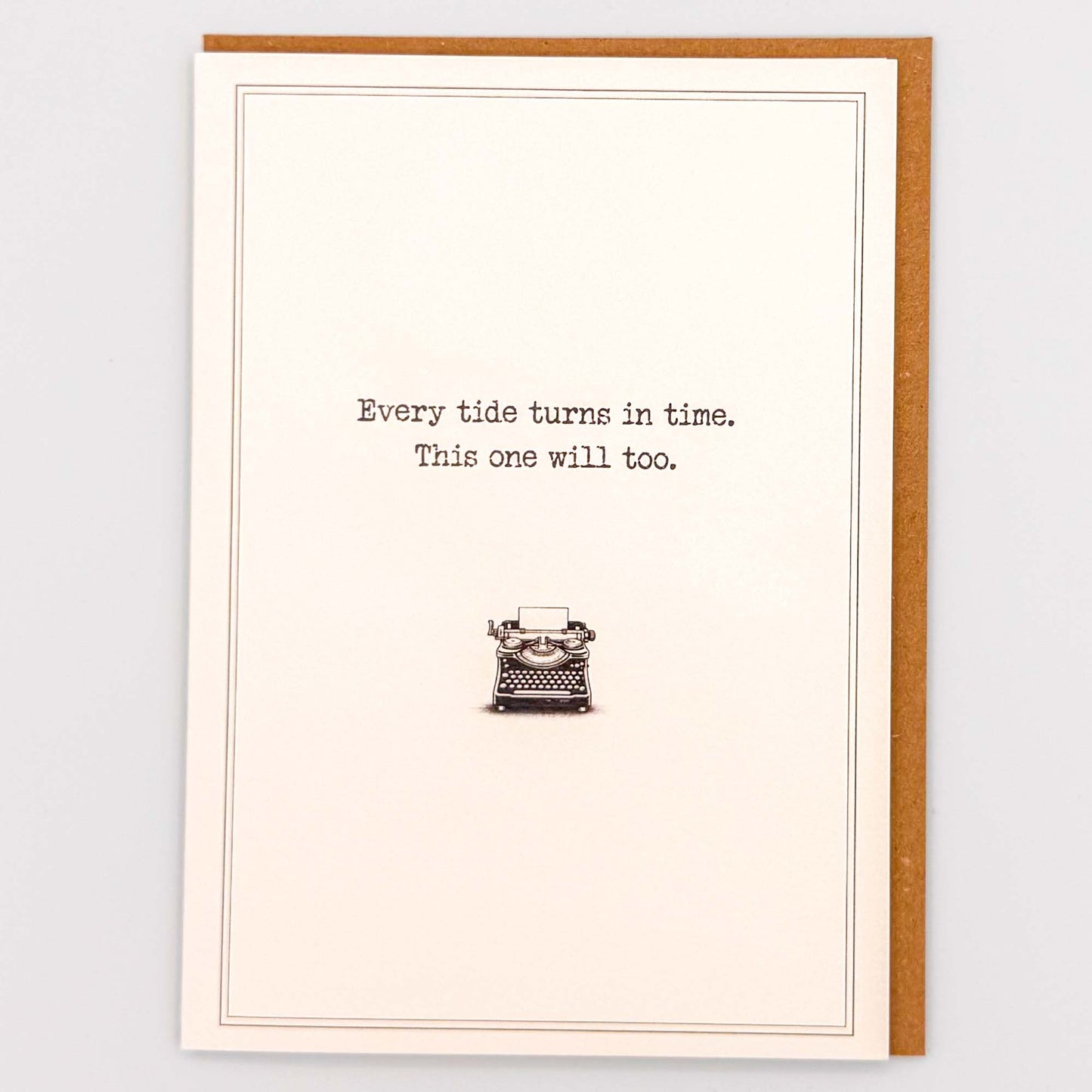 Every Tide Turns In Time Support Greeting Card
