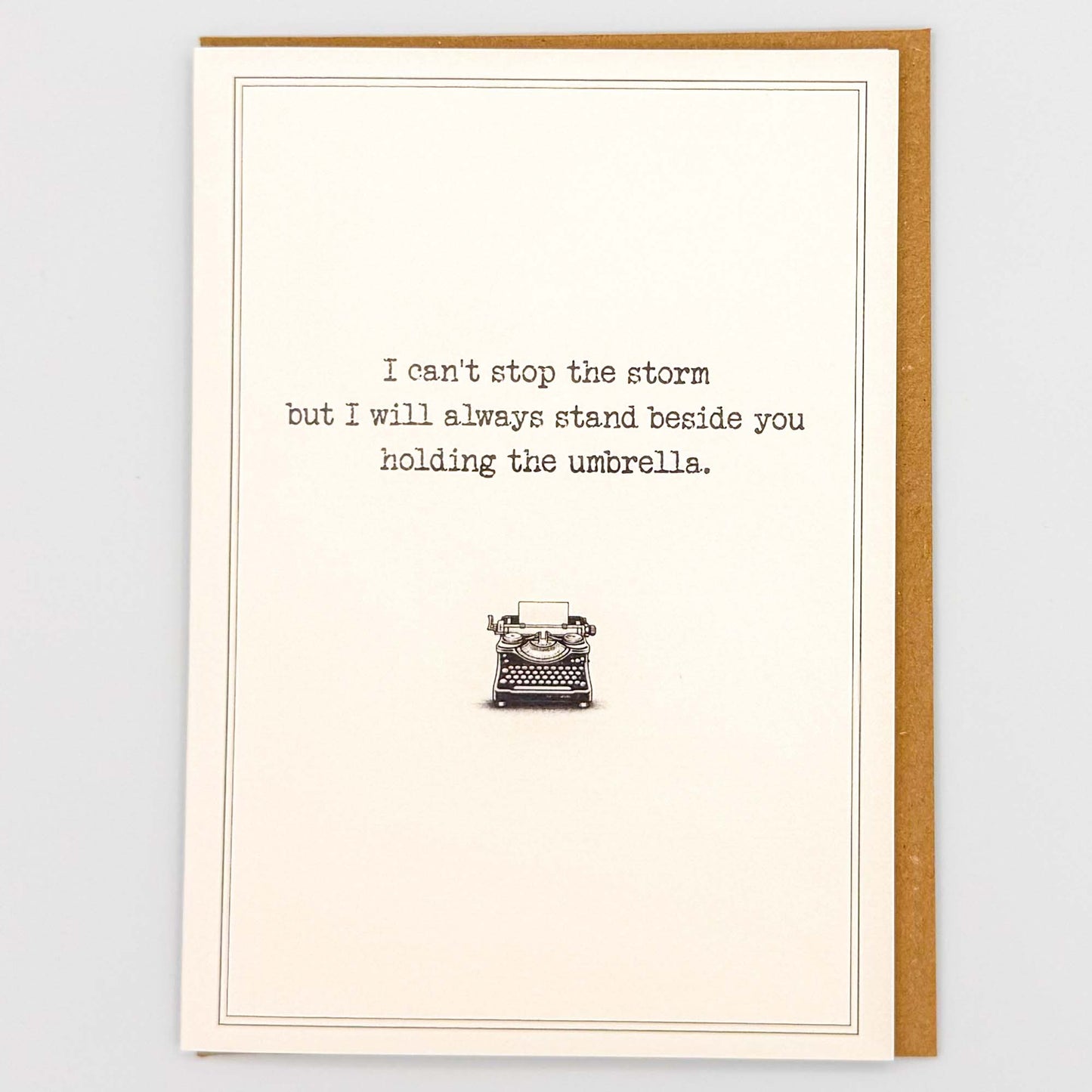 I Can't Stop The Storm Card