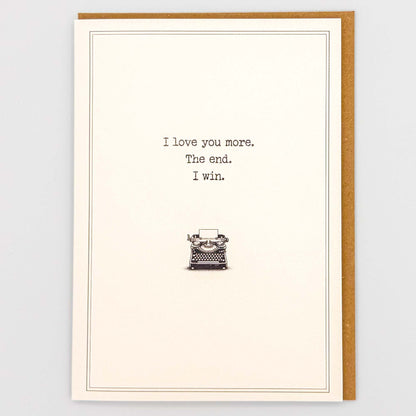 I Love You More Card