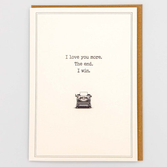 I Love You More Card