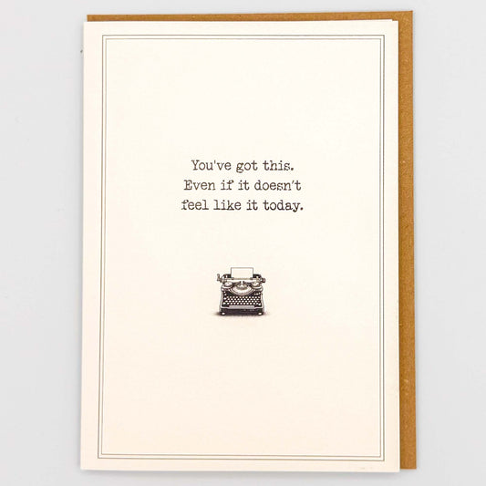 You've Got This Card