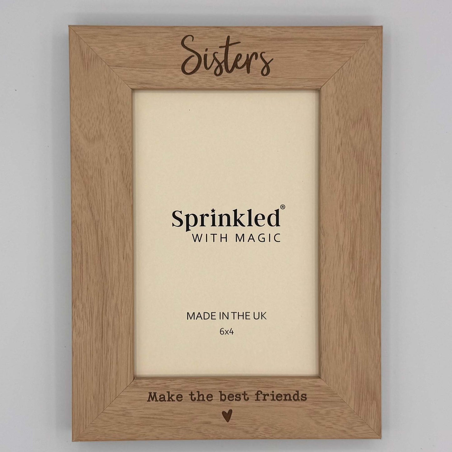 Sisters Make The Best Friends Photo Frame