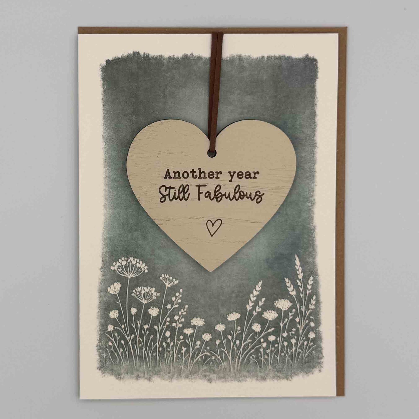 Keepsake Card - Another Year Still Fabulous Heart