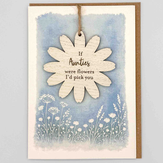 Keepsake Card - If Aunties Were Flowers Flower