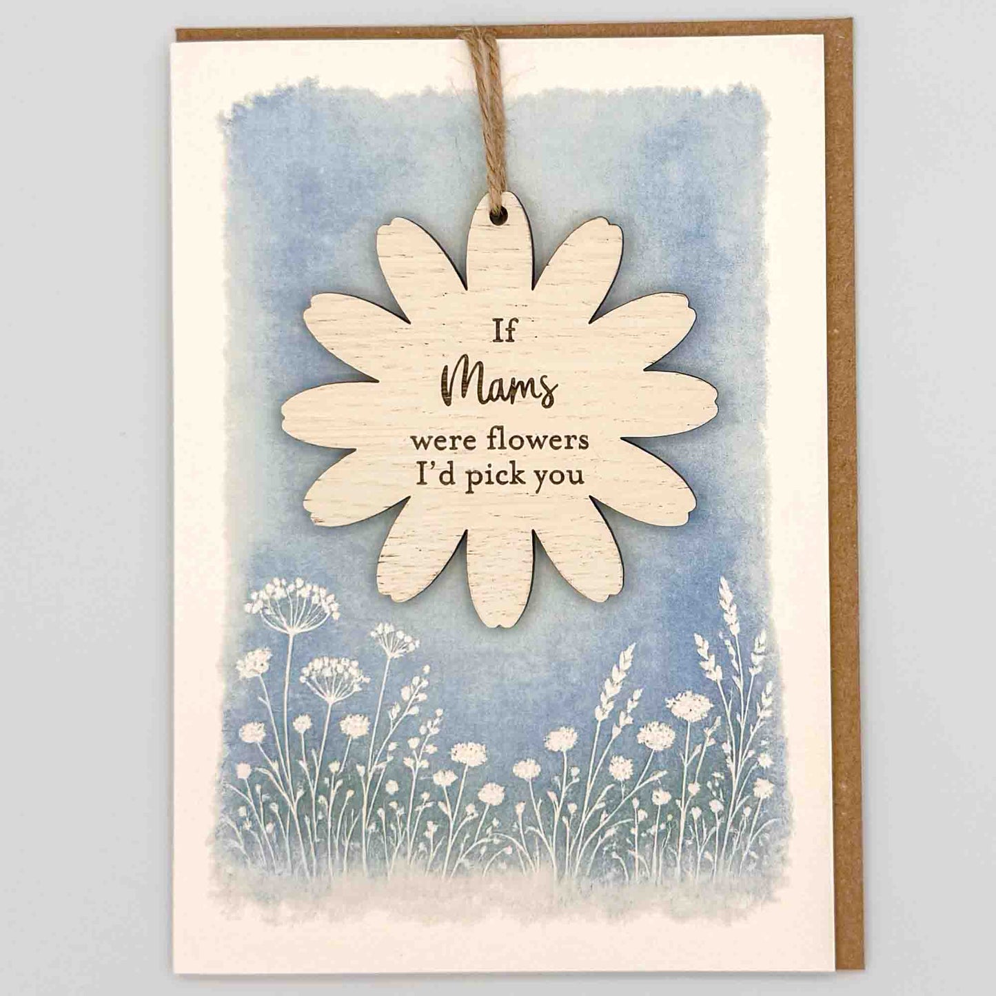 Keepsake Card - If Mams Were Flowers Flower