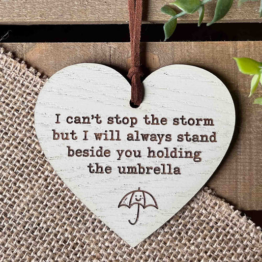I Can't Stop The Storm Affirmation Heart Gift