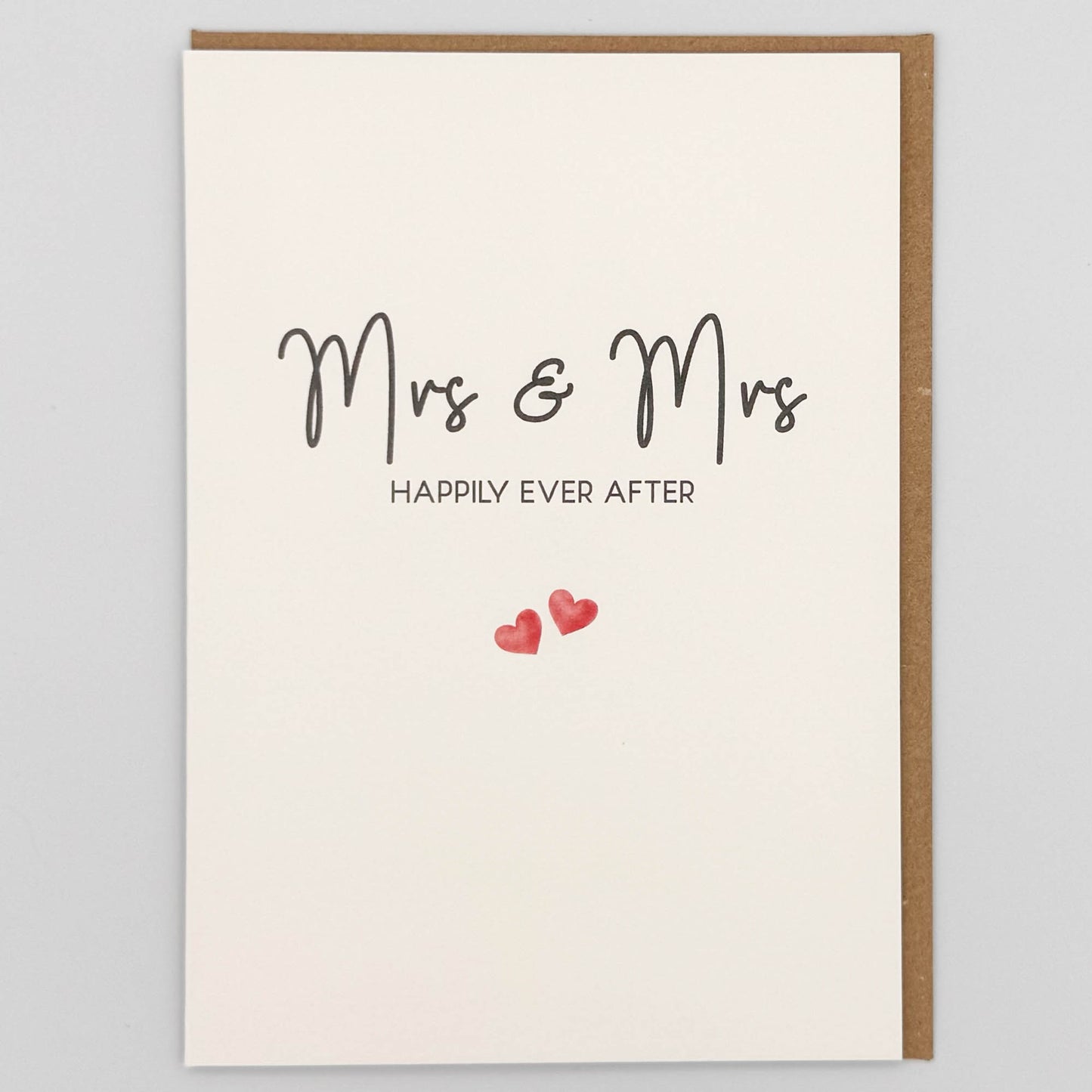 Mrs And Mrs Happily Ever After Wedding Greeting Card