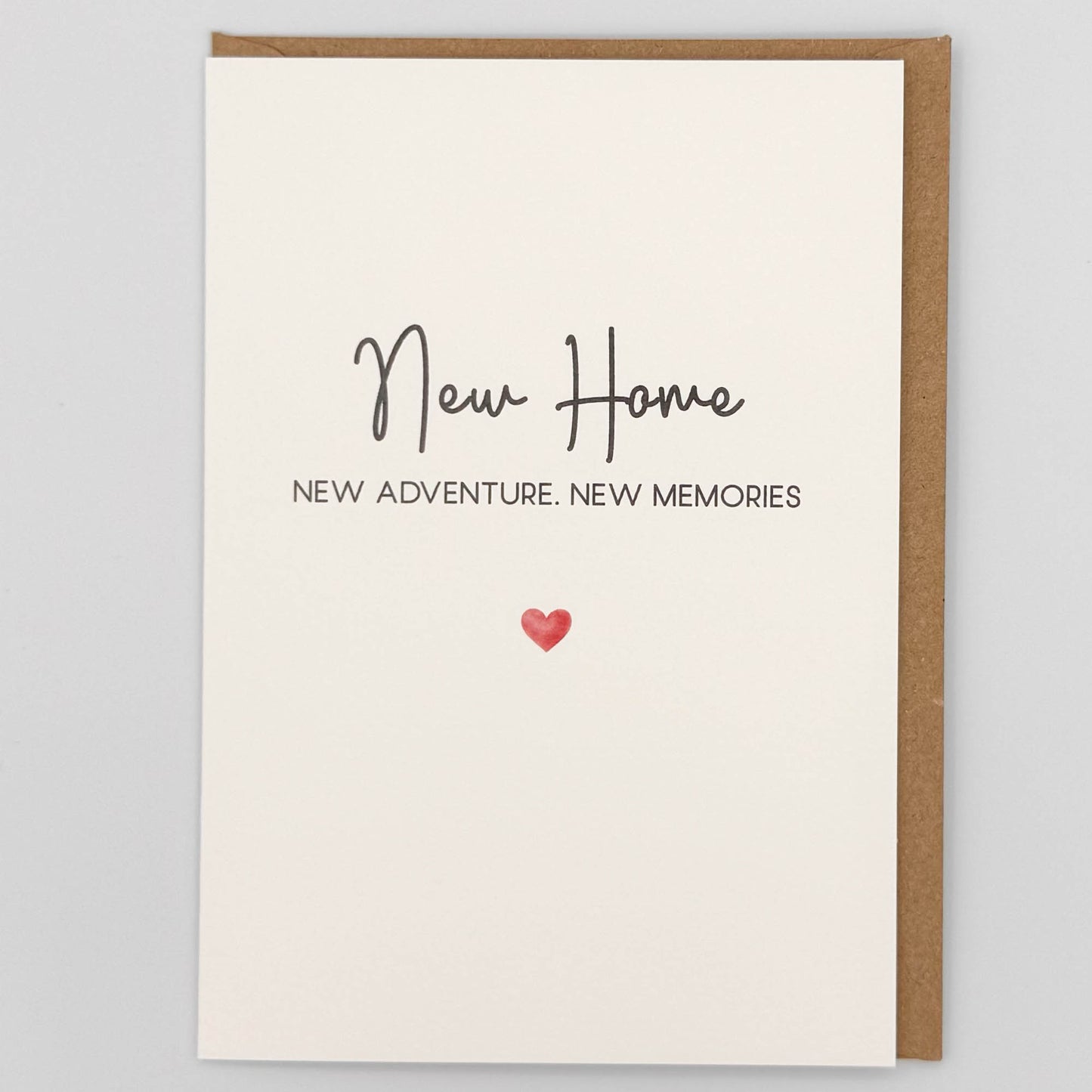 New Home. New Adventures. New Memories Greeting Card