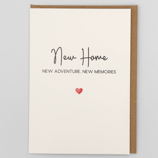 New Home. New Adventures. New Memories Greeting Card