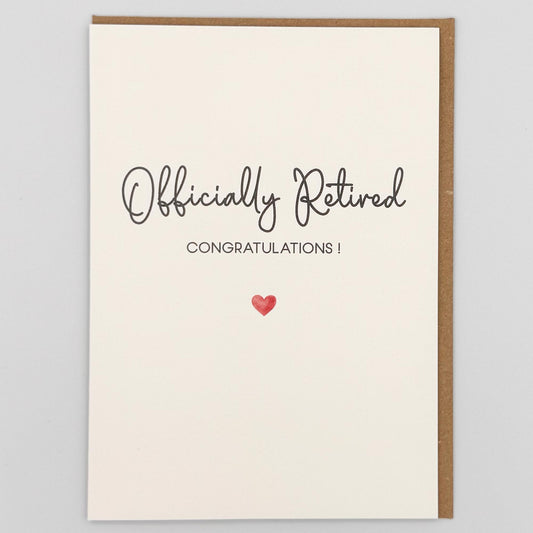 Officially Retired - Congratulations! Greeting Card