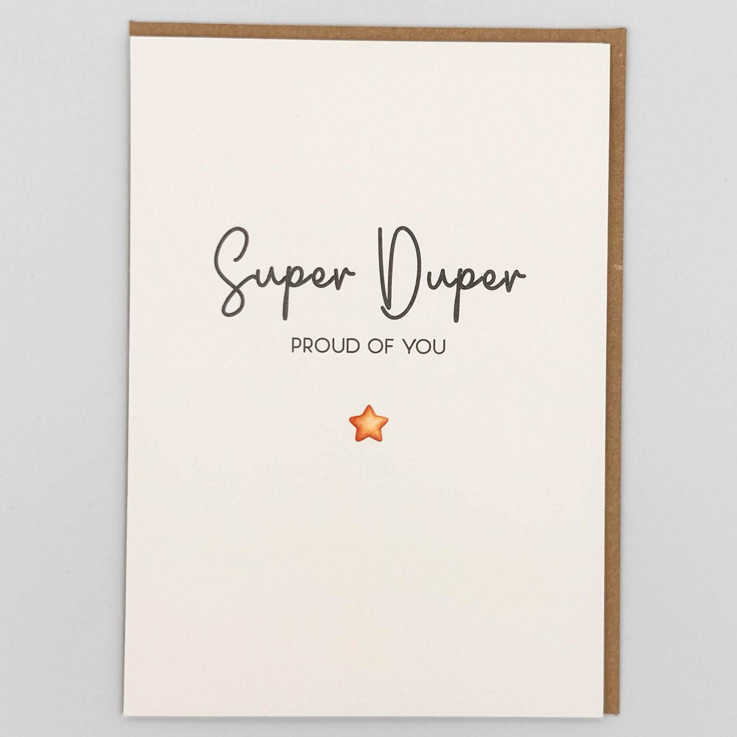 Super Duper Proud Of You Greeting Card