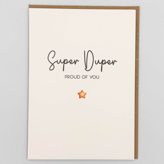 Super Duper Proud Of You Greeting Card