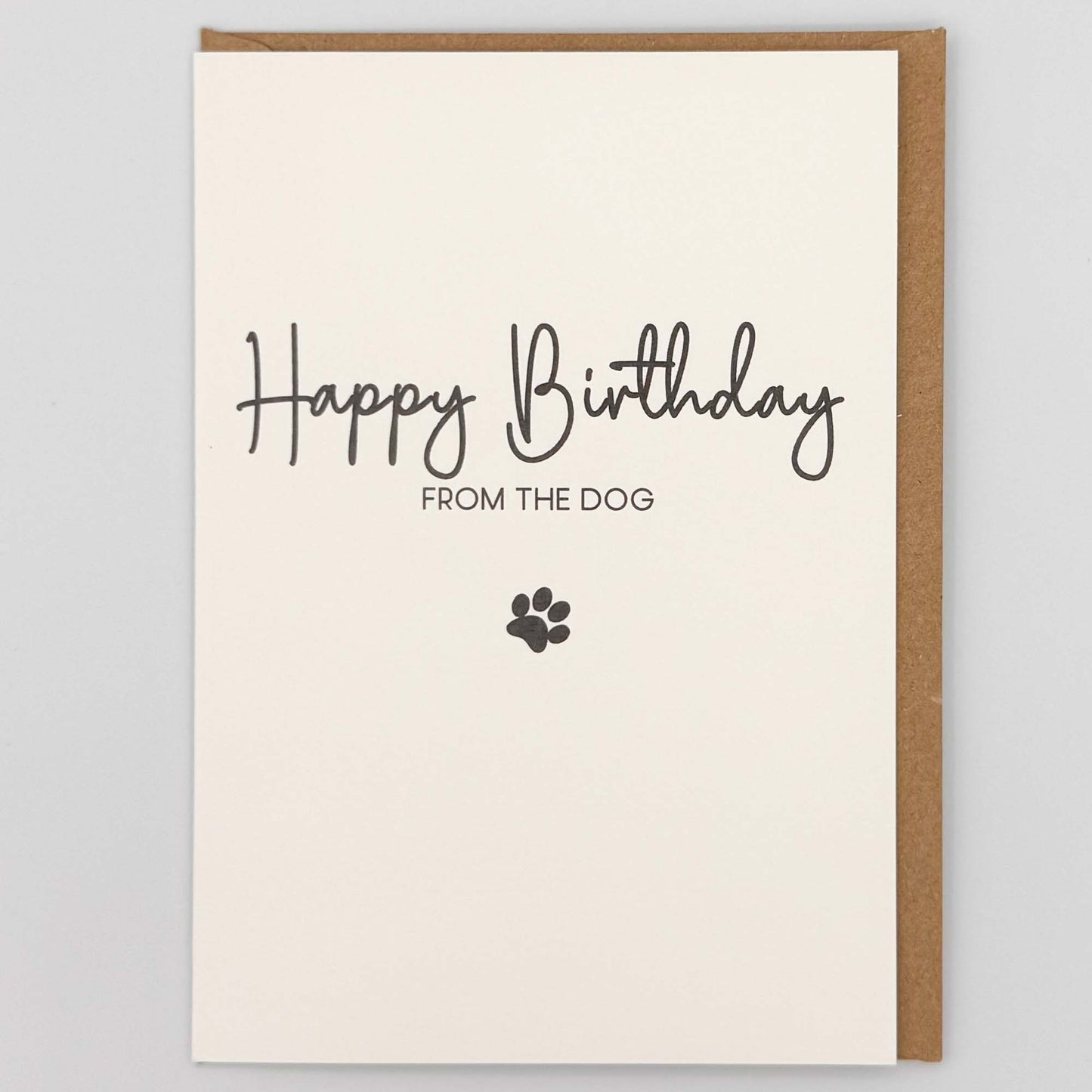 Happy Birthday From The Dog Greeting Card