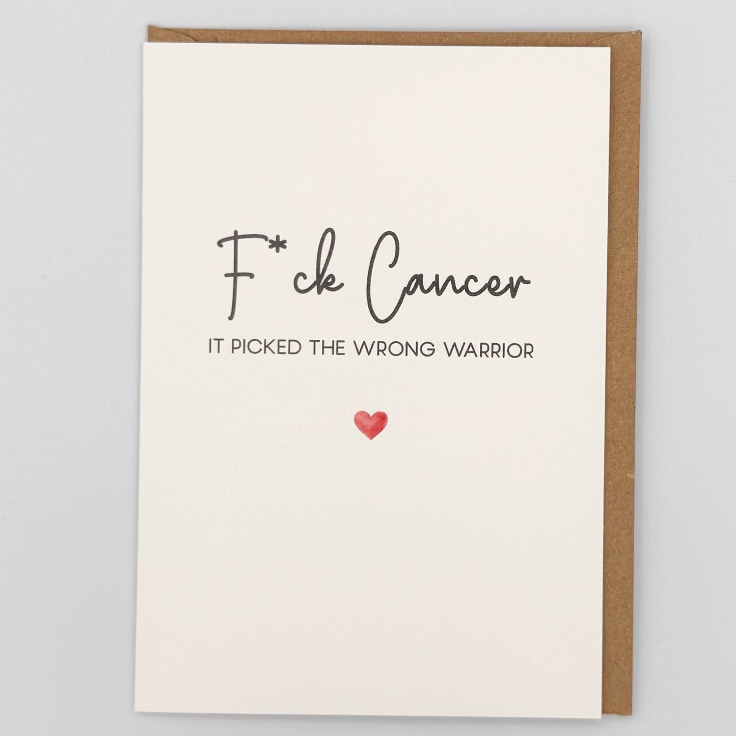 F*ck Cancer It Picked The Wrong Warrior Greeting Card