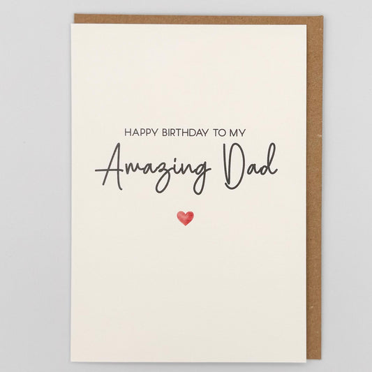 Happy Birthday Amazing Dad Greeting Card