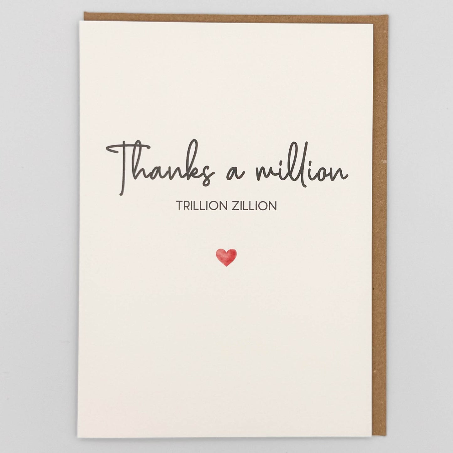 Thanks A Million Trillion Zillion Greeting Card